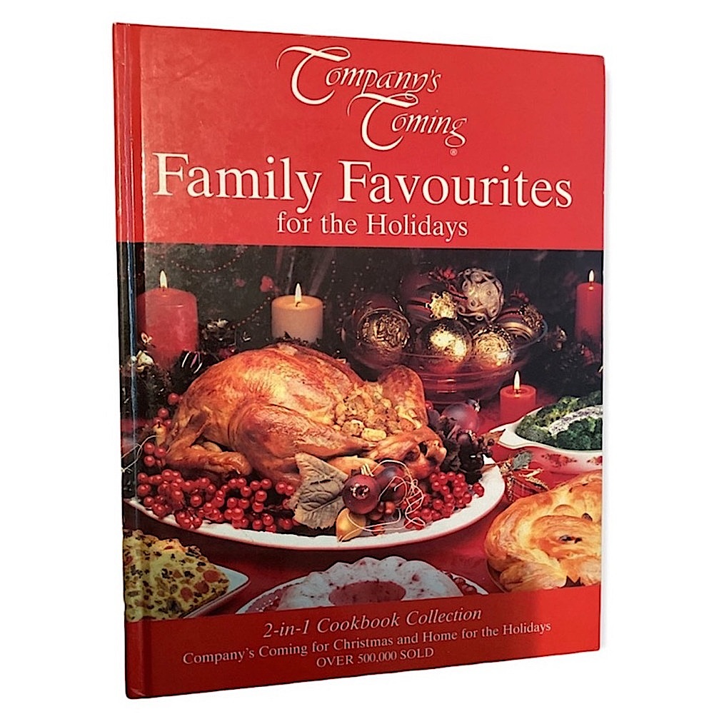 Company's Coming 2-in-1 Cookbook Collection Family Favourites for the Holidays